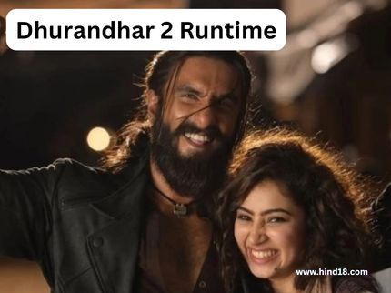 Dhurandhar 2 Runtime